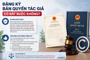 Đăng Ký Bản Quyền Tác Giả Có Bắt Buộc Không?
